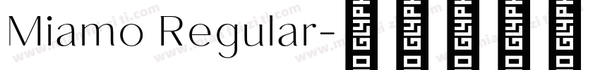 Miamo Regular字体转换